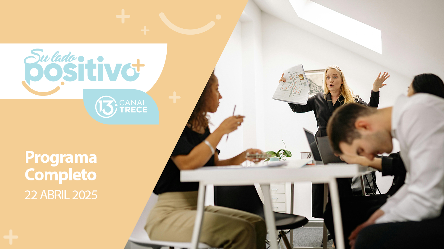 Su Lado Positivo 25 Abril 2025 | Programa completo