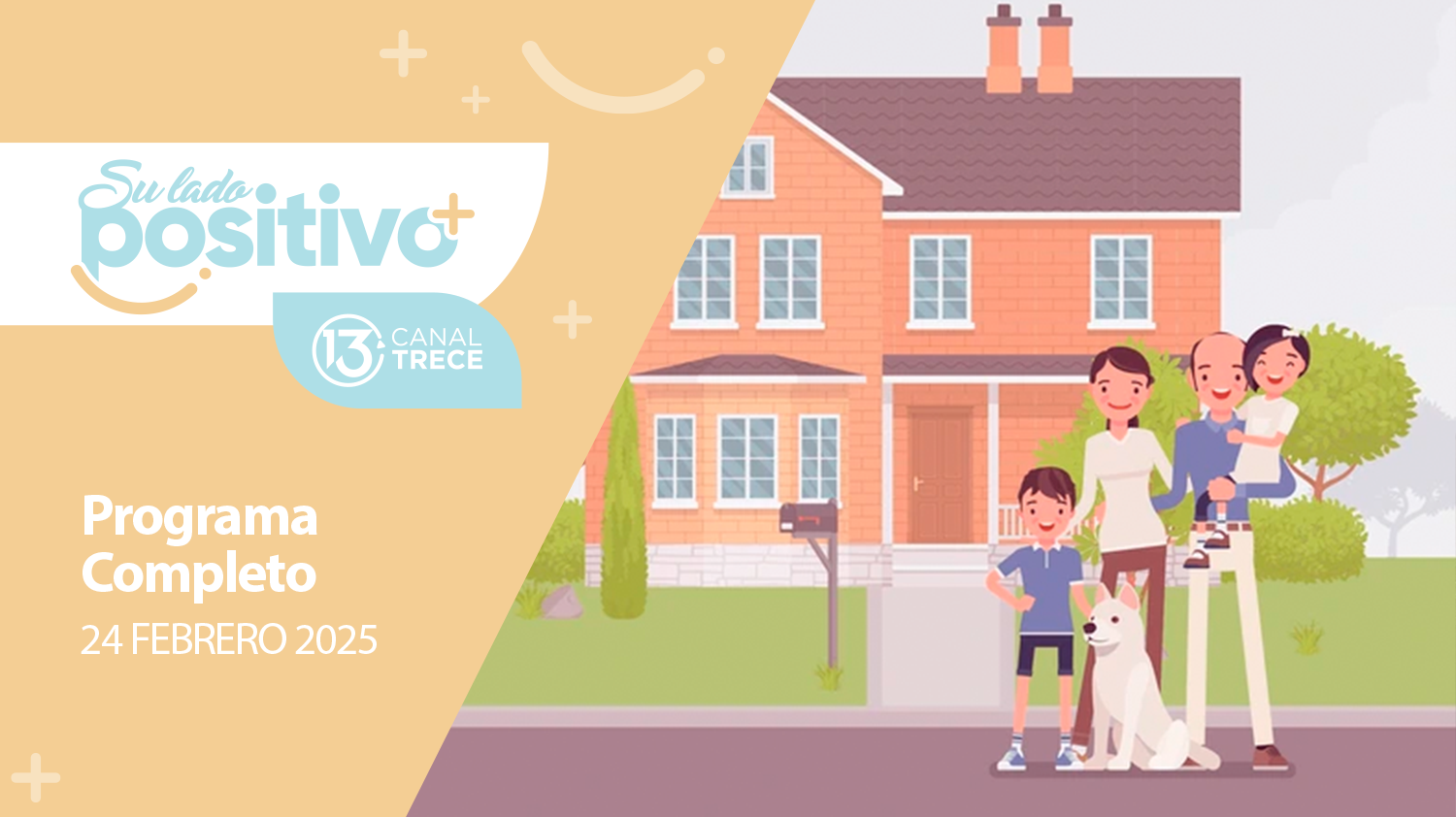 Su Lado Positivo 24 Febrero 2025 | Programa completo