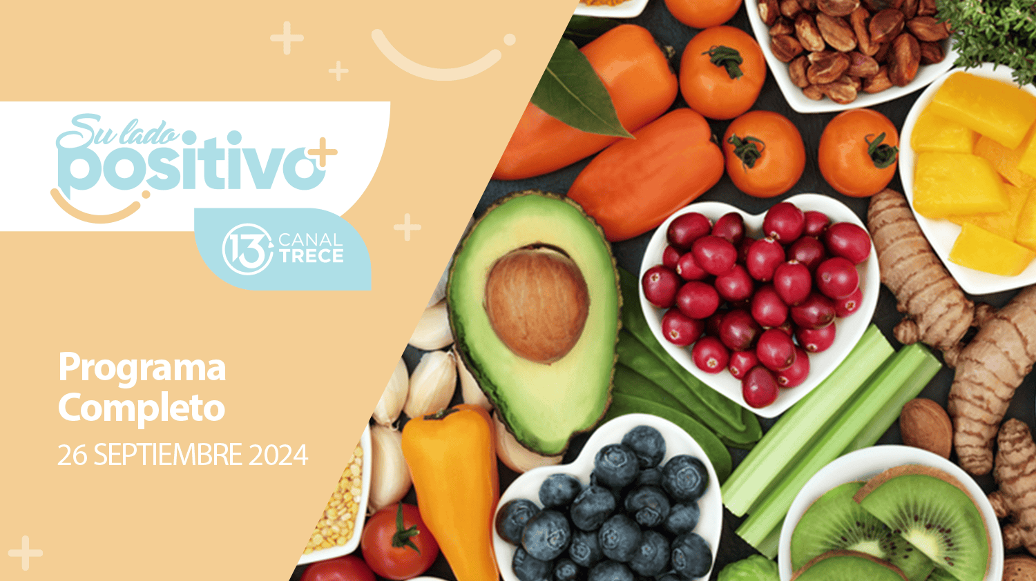 Su Lado Positivo 26 septiembre 2024 | Programa completo