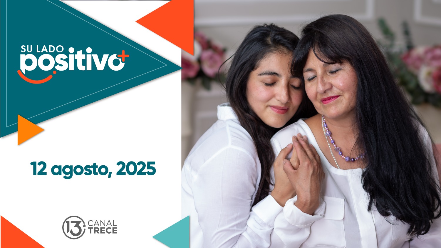 Su Lado Positivo | 12 Agosto 2025