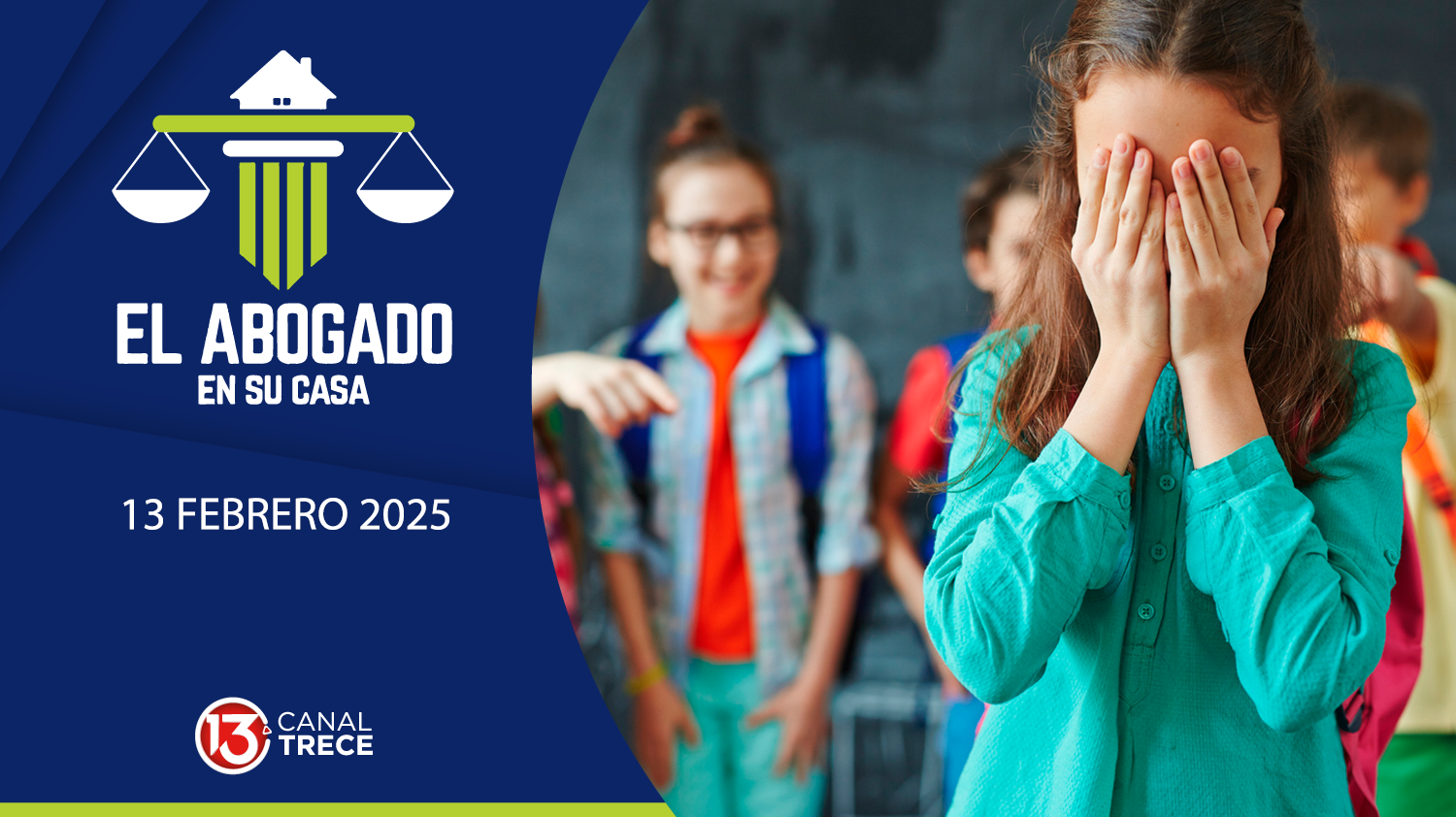 Bullying en el ambiente educativo | El Abogado en su Casa | 13 Febrero 2025