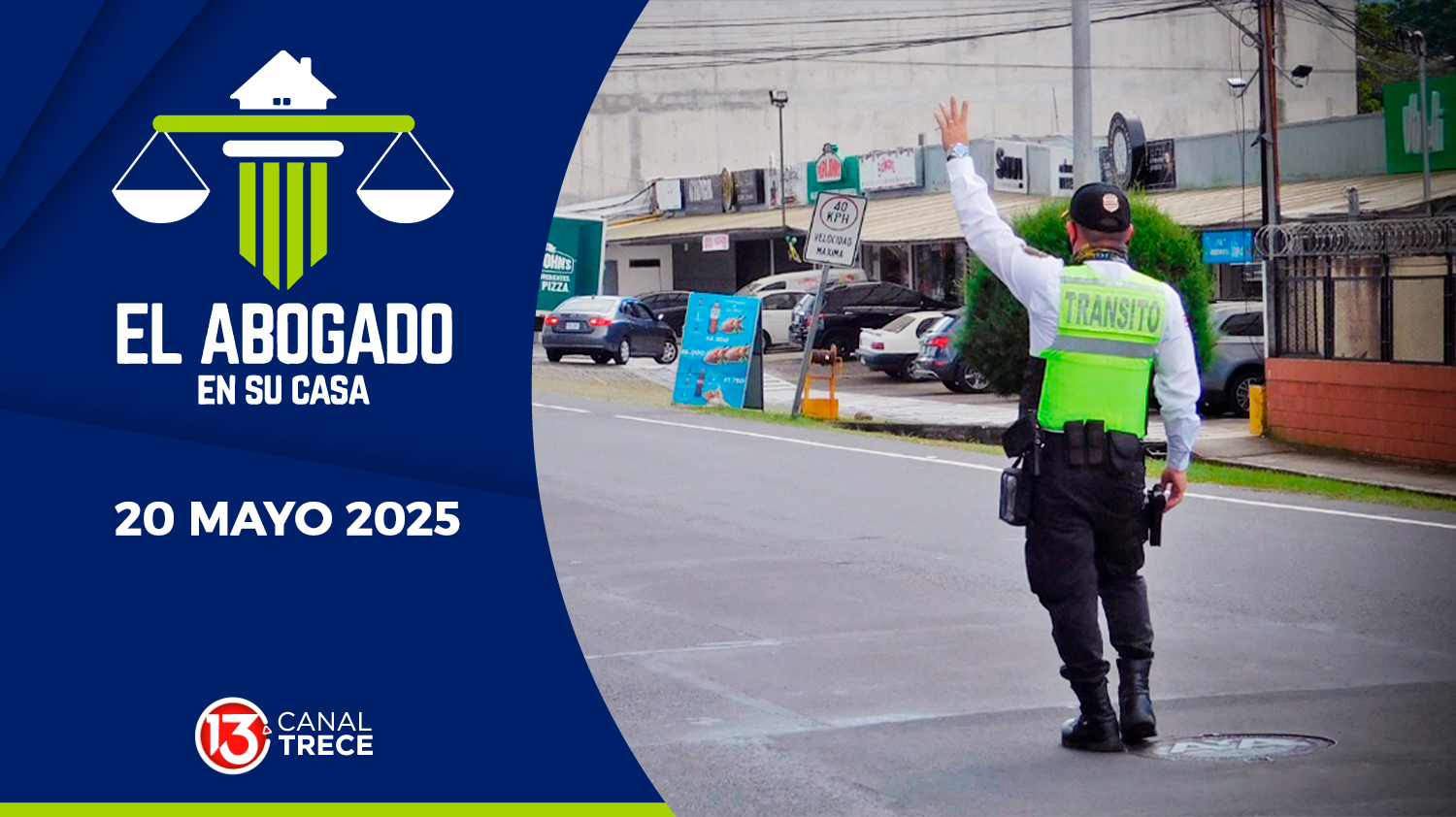Tránsito | El Abogado en su Casa | 20 Mayo 2025
