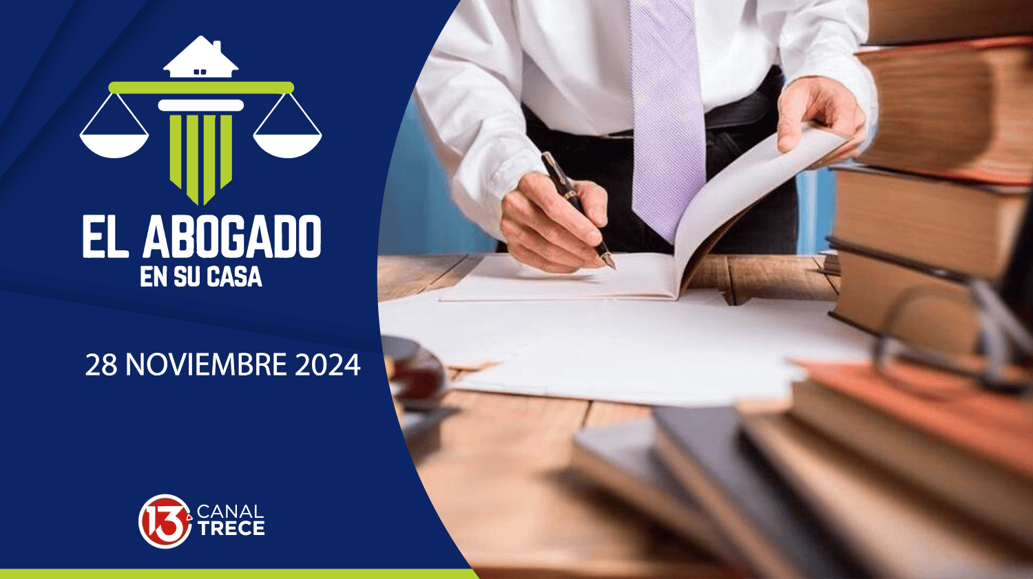 Tema Libre | El Abogado en su Casa | 28 Noviembre 2024