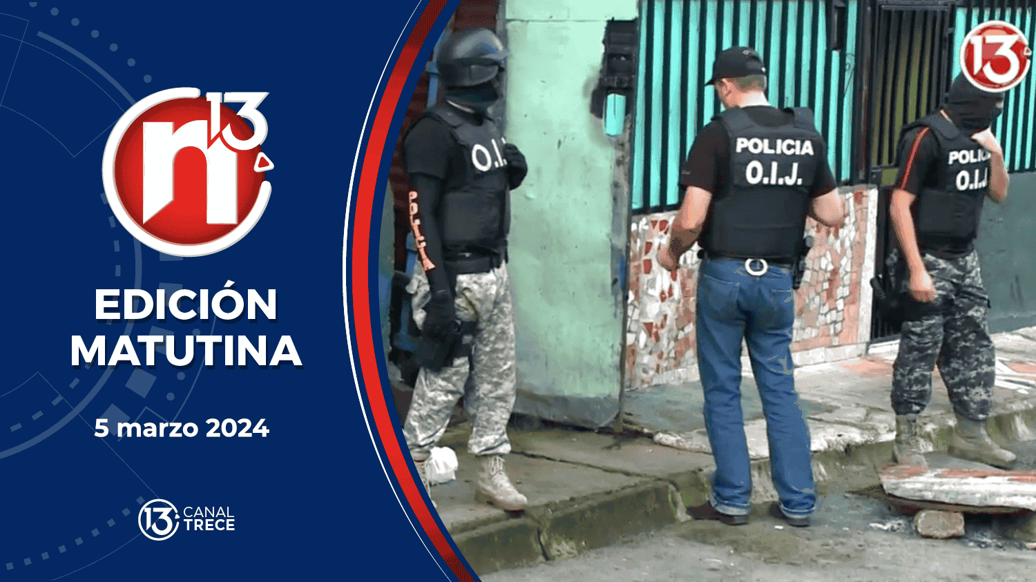 Trece Noticias | Edición Matutina 5 marzo 2024