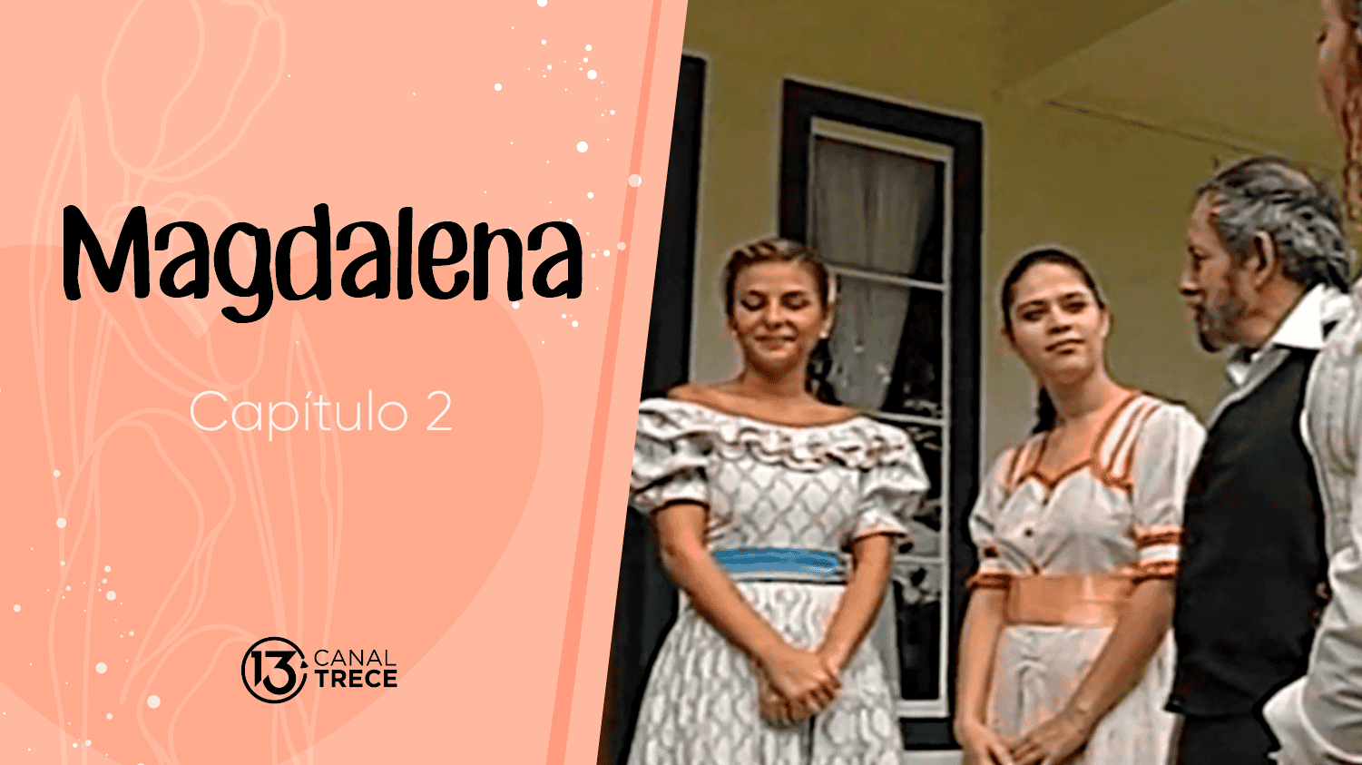 MAGDALENA  | Capítulo 2