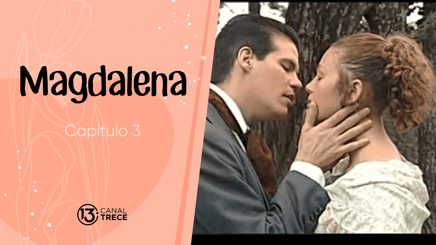 MAGDALENA | Capítulo 3