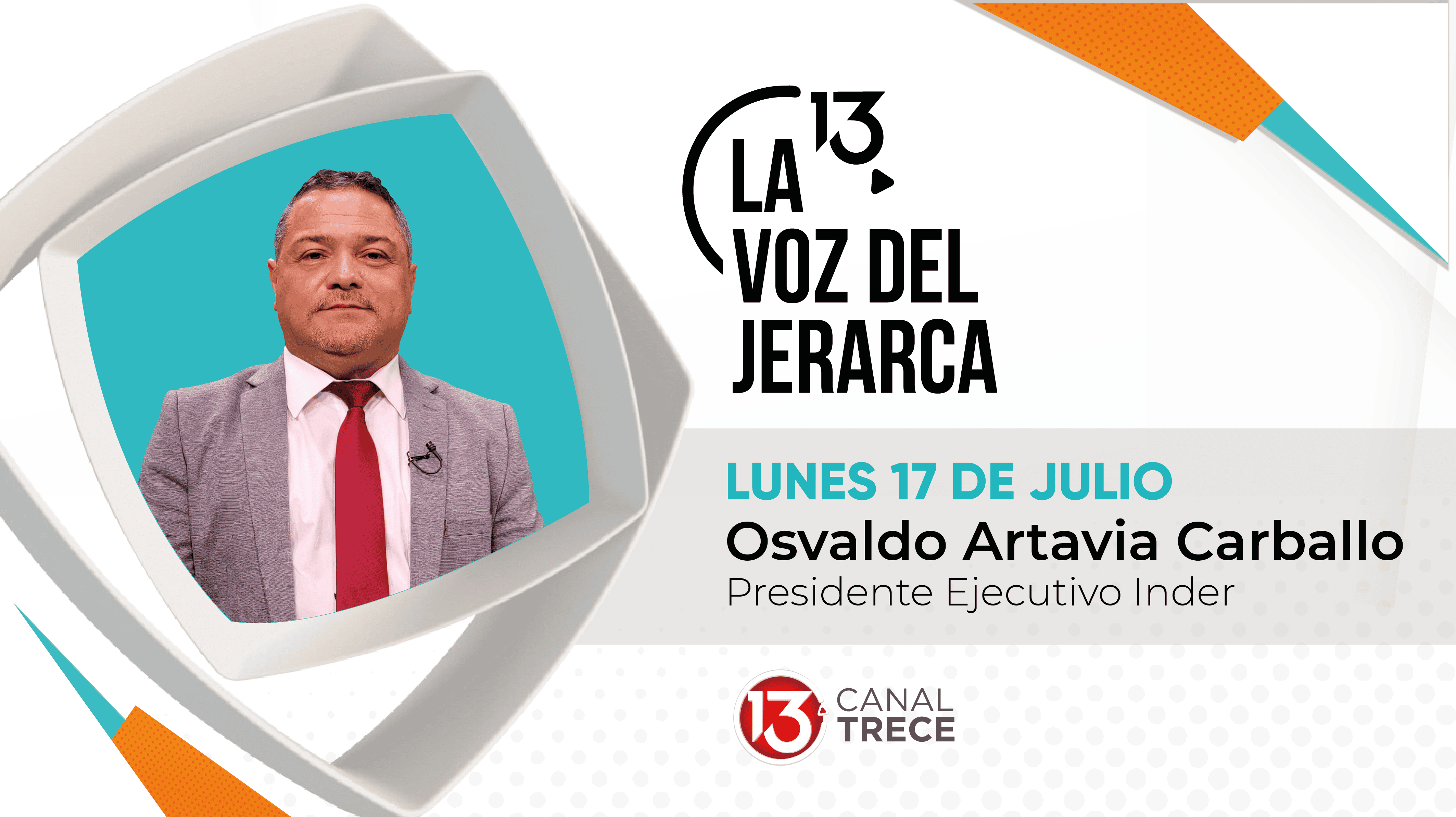 Osvaldo Artavia Carballo - Lunes 17 Julio | La Voz del Jerarca