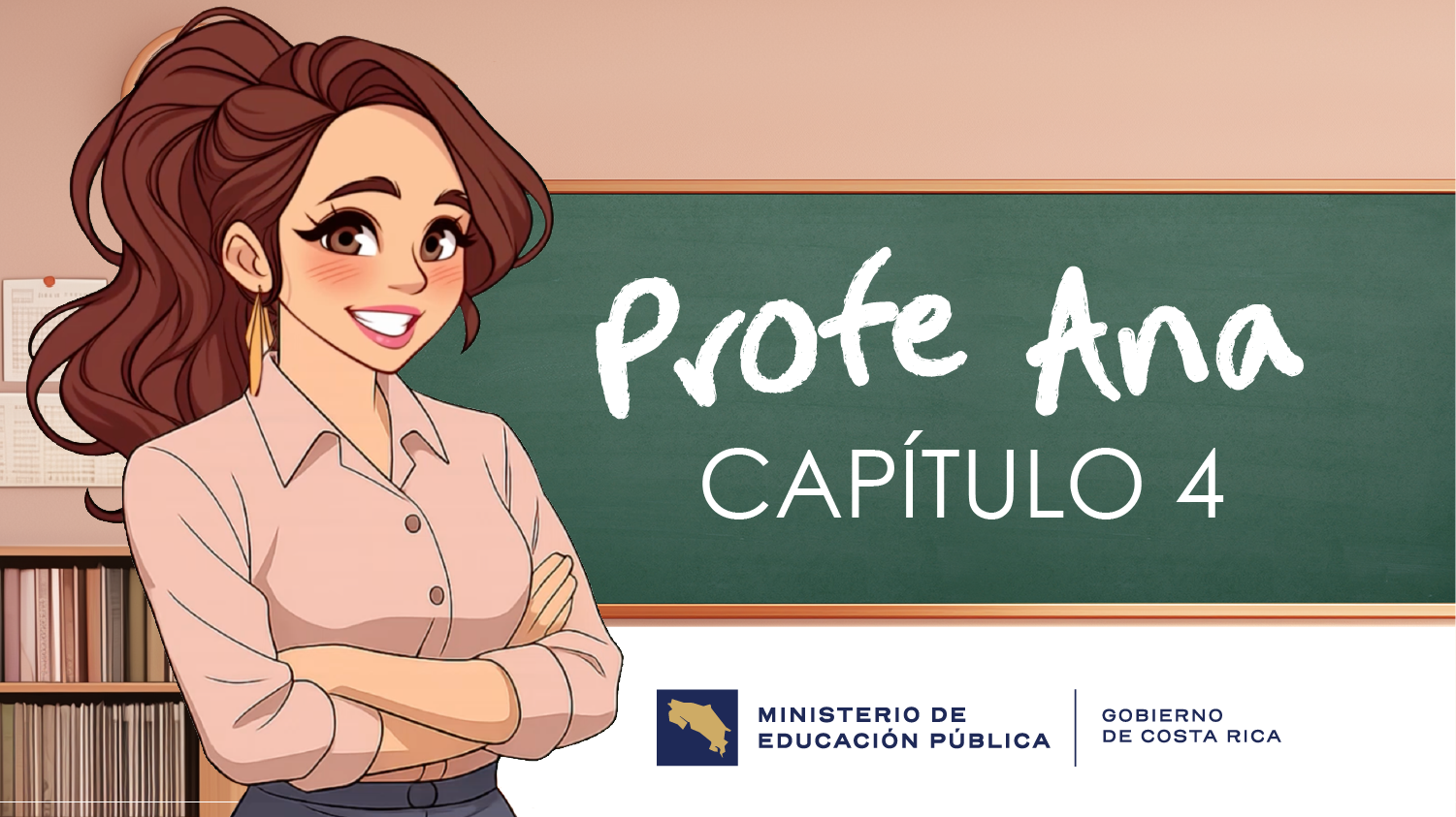 La Profe Ana | Capítulo 4  
