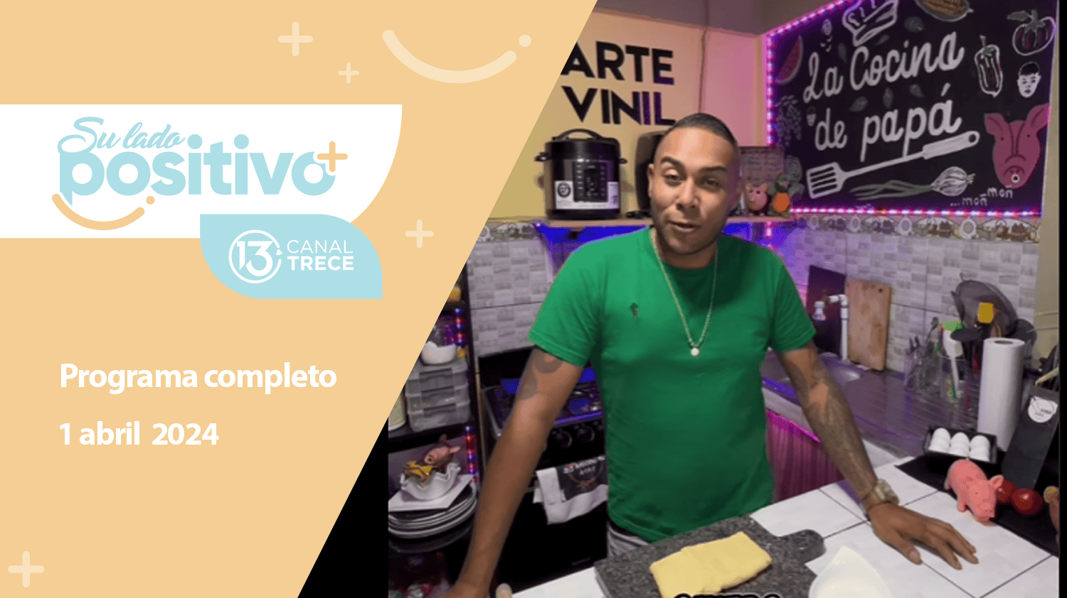 Su Lado Positivo - Programa Completo | 1 abril 2024