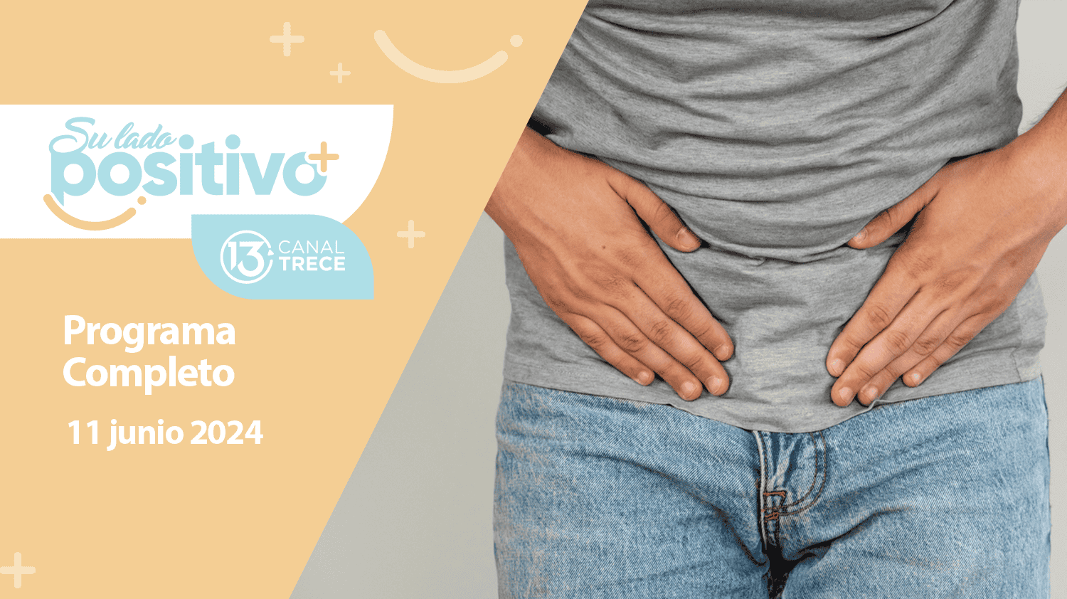 Su Lado Positivo - Programa Completo | 11 Junio 2024 