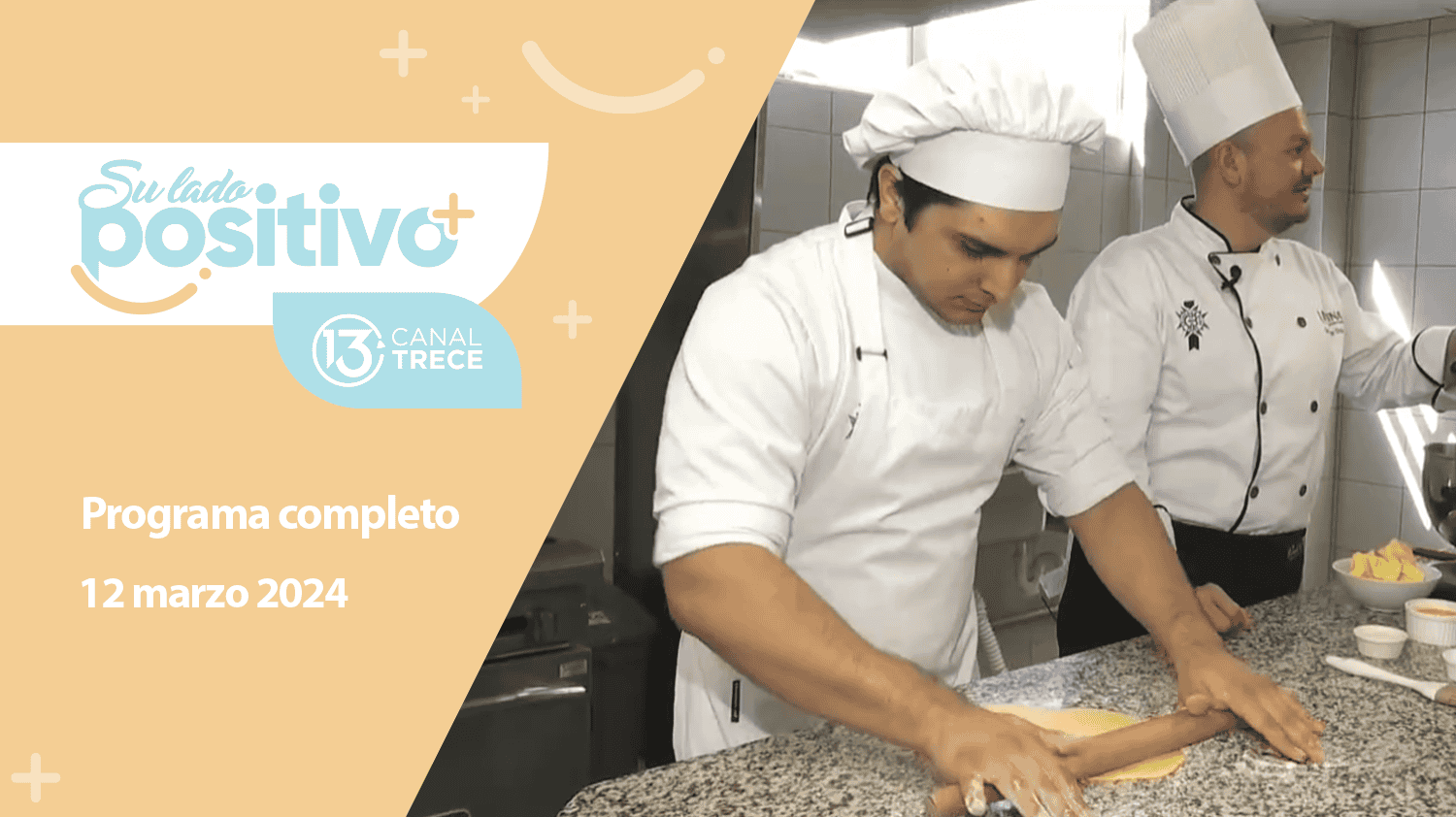 Su Lado Positivo - Programa Completo | 12 marzo 2024