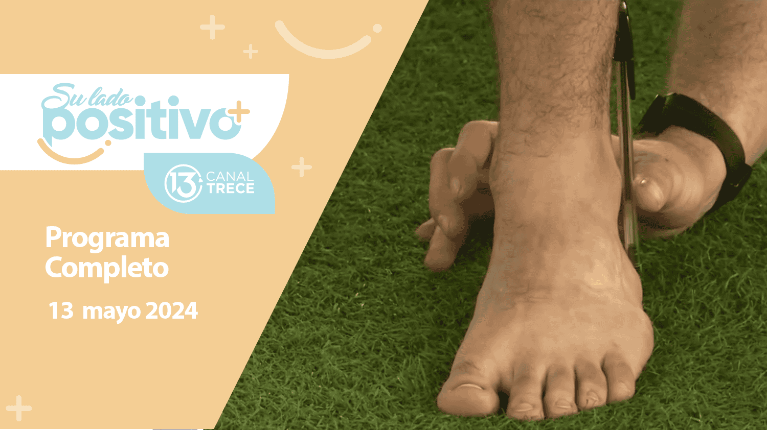 Su Lado Positivo - Programa Completo | 13 mayo 2024. 
