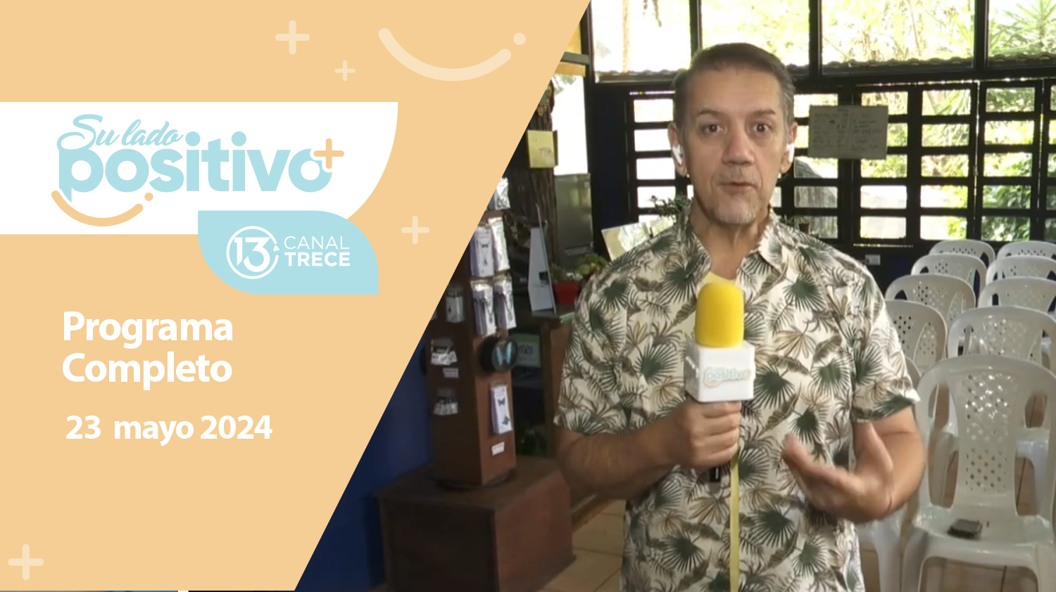 Su Lado Positivo - Programa Completo | 23 mayo 2024.
