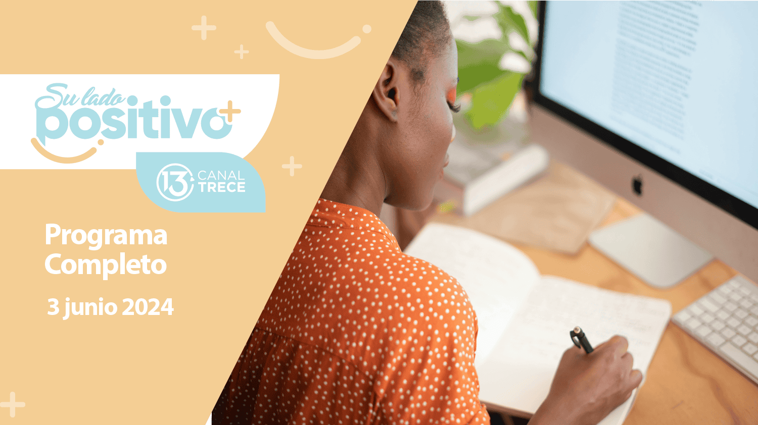 Su Lado Positivo - Programa Completo | 3 Junio 2024