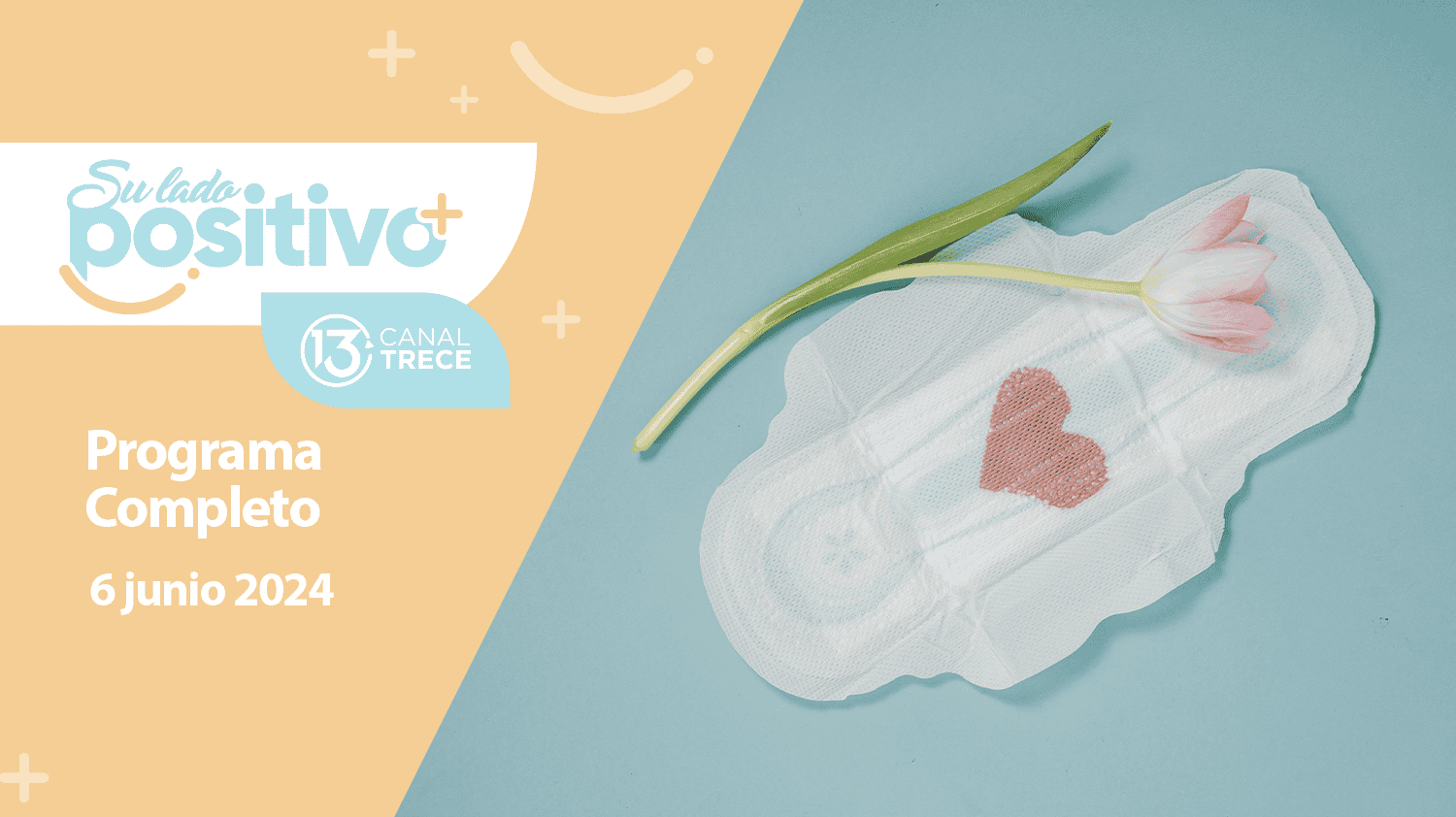Su Lado Positivo | Programa Completo | 6 Junio 2024  