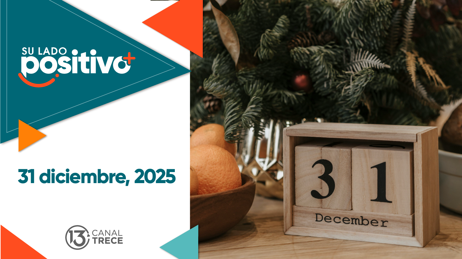 Su Lado Positivo | 31 diciembre 2025 