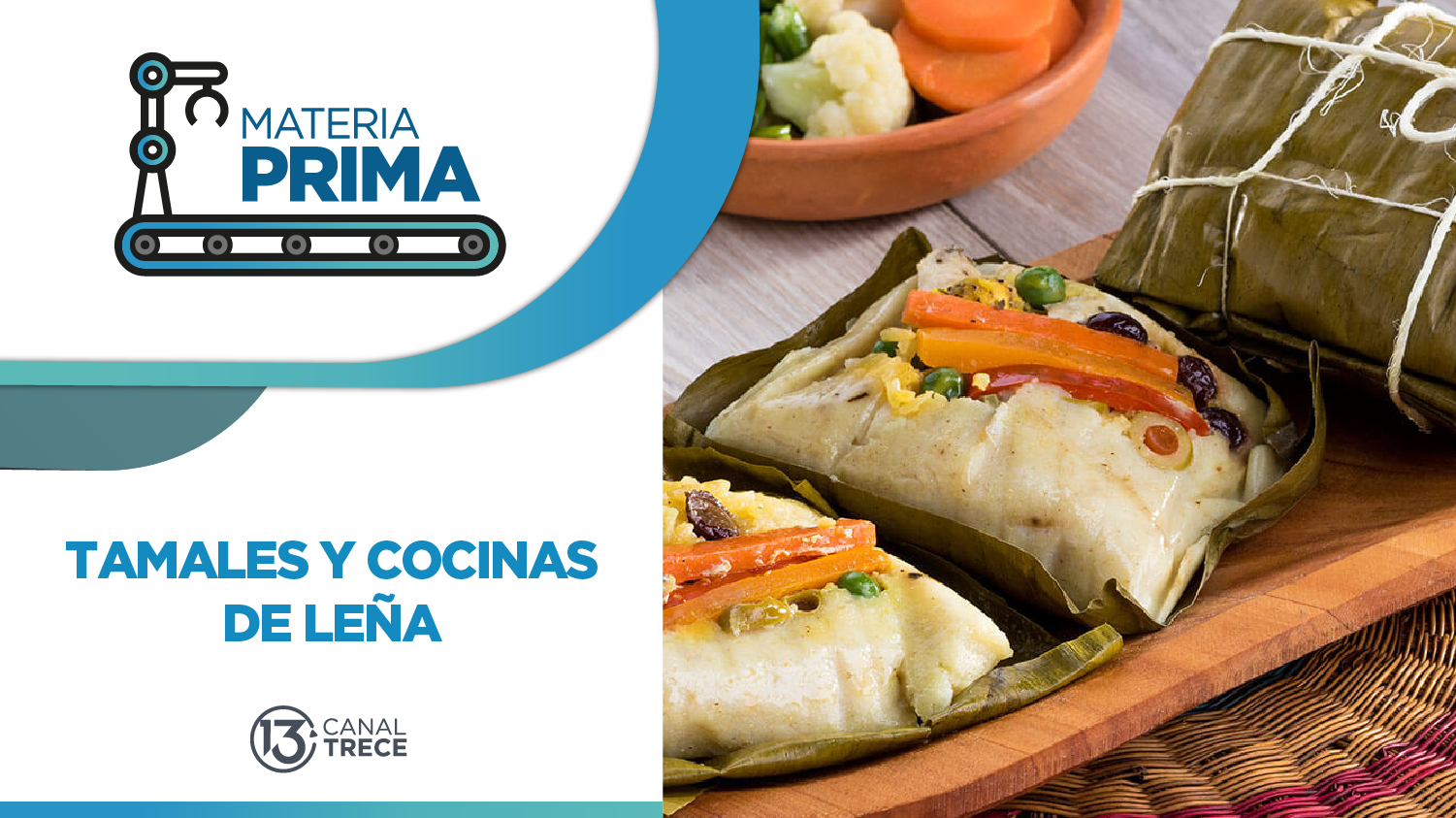 Tamales y Cocinas de Leña | Materia Prima | 14 noviembre 2025