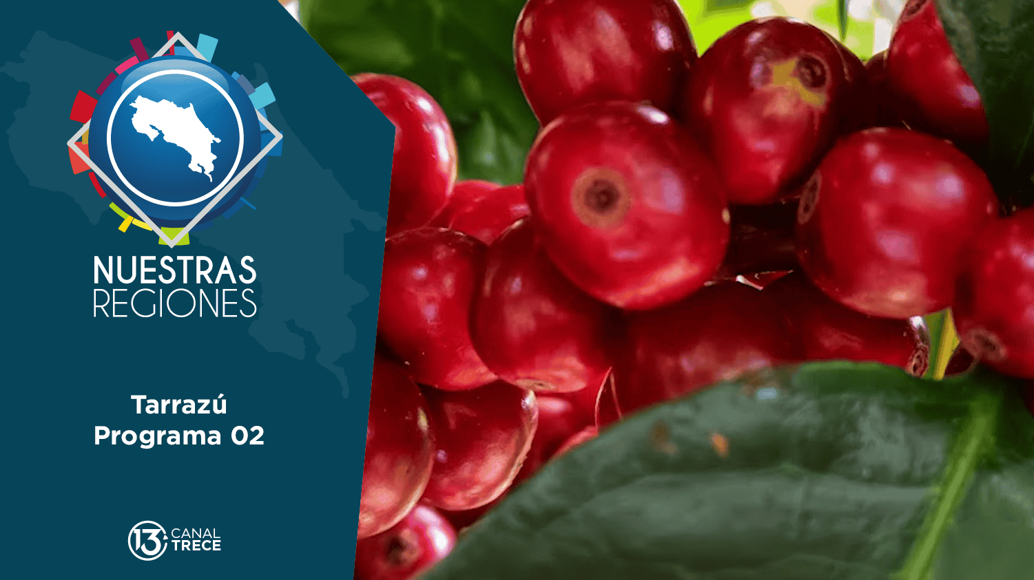 Nuestras Regiones: Tarrazú | Segunda Parte