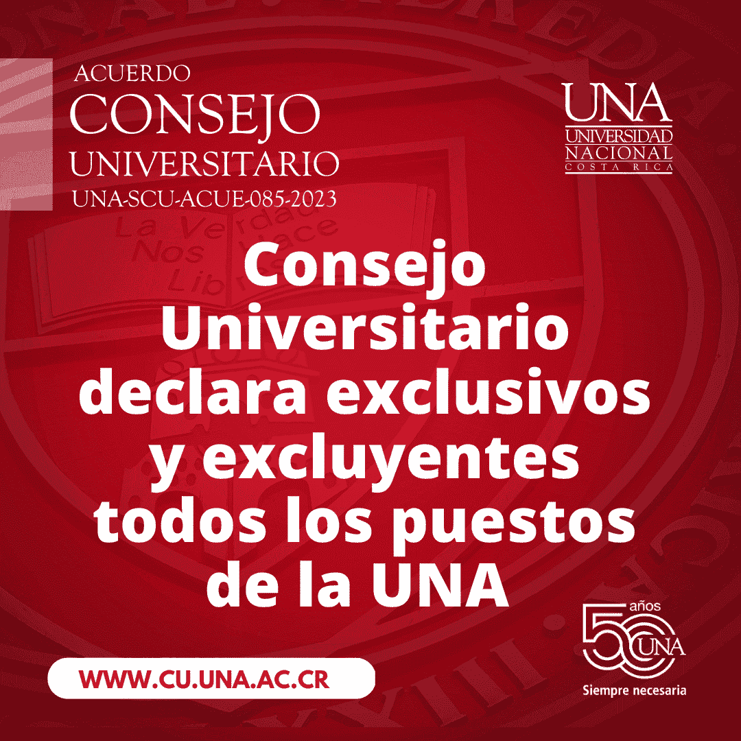 UNA declara exclusivos y excluyentes todos sus puestos