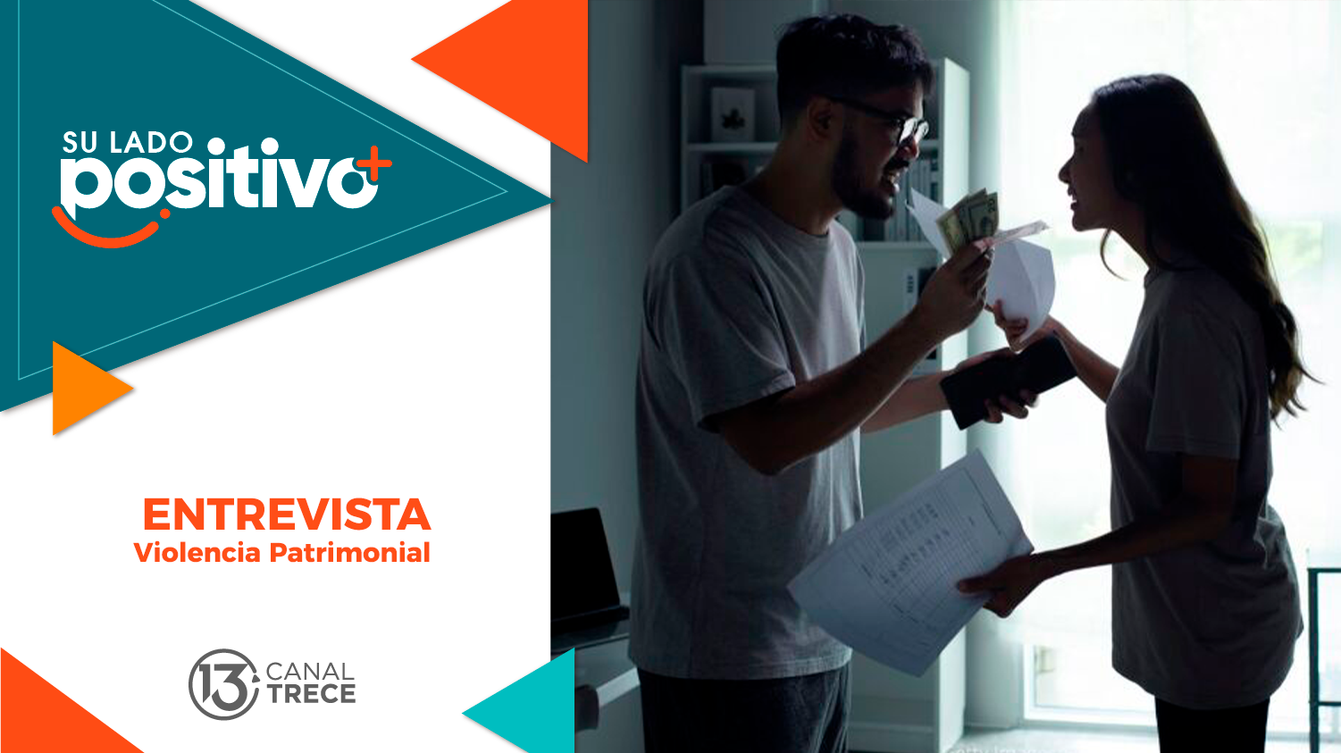 Entrevista Violencia Patrimonial | Su lado Positivo