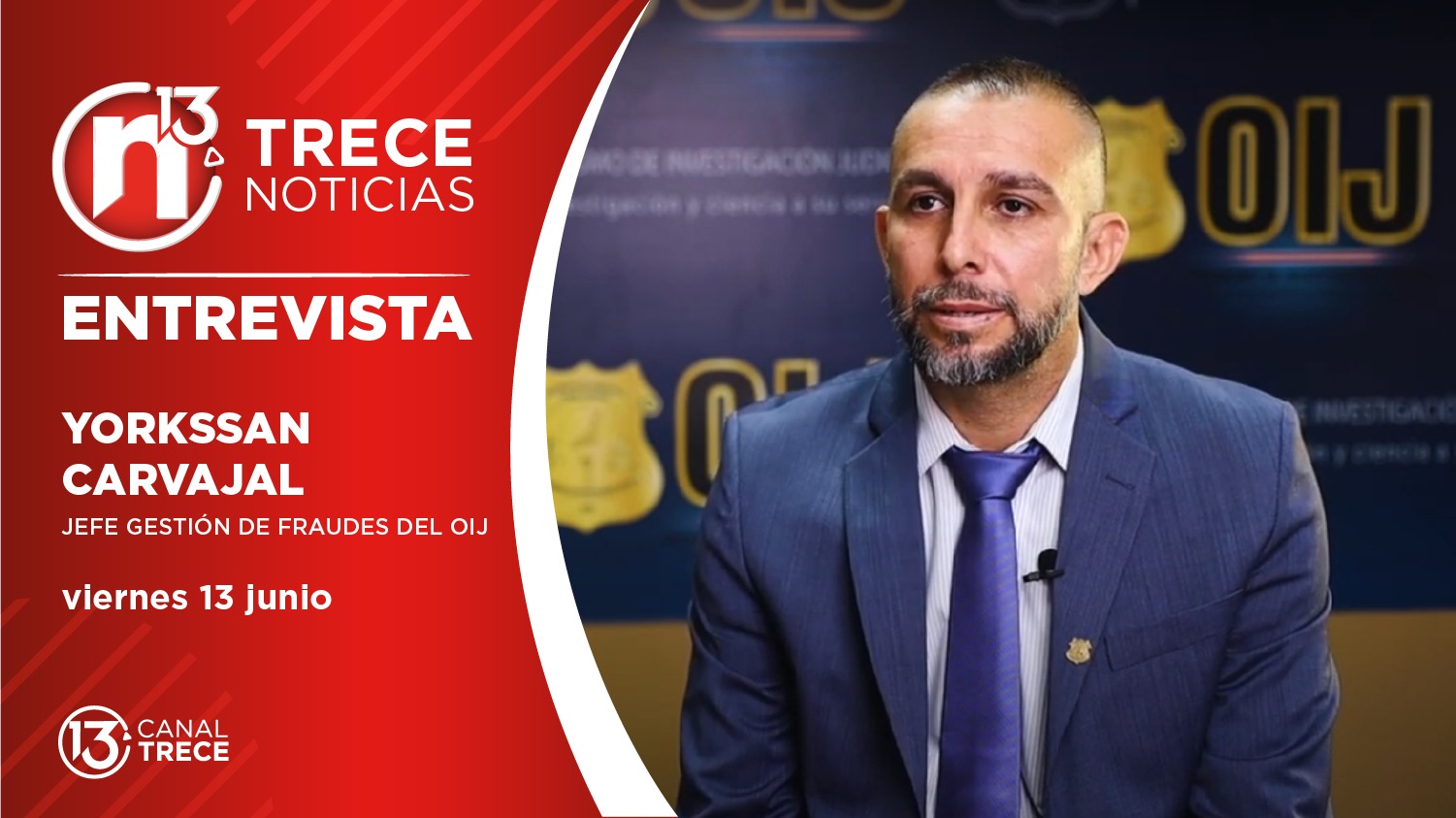 Yorkssan Carvajal | Jefe Gestión de Fraudes del OIJ