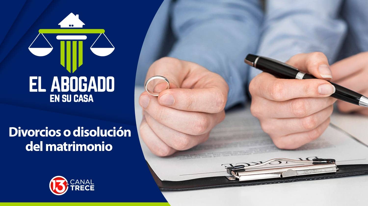  Divorcios o disolución del matrimonio | El Abogado en su Casa 15 febrero 2024.
