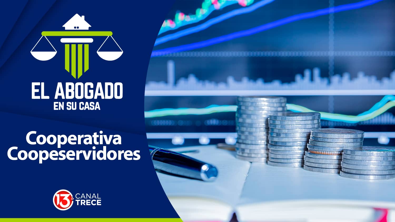 Cooperativa Coopeservidores | El Abogado en su Casa 30 mayo 2024.