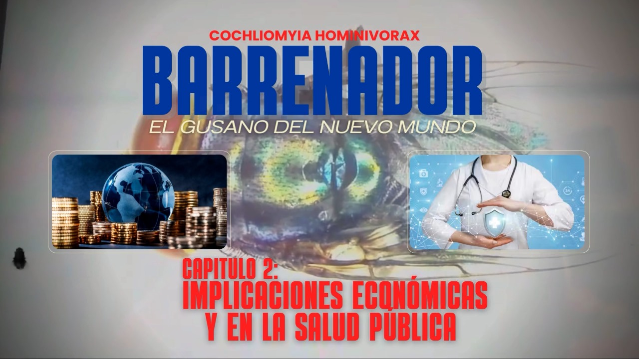 El Gusano Barrenador del Nuevo Mundo | Parte 2