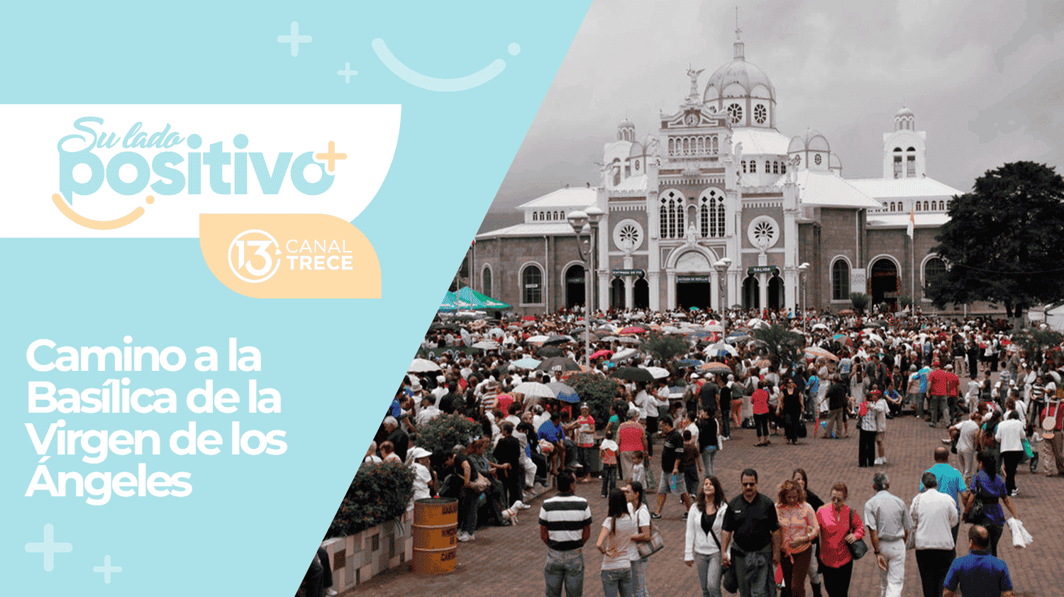 Camino a la Basílica de los Ángeles