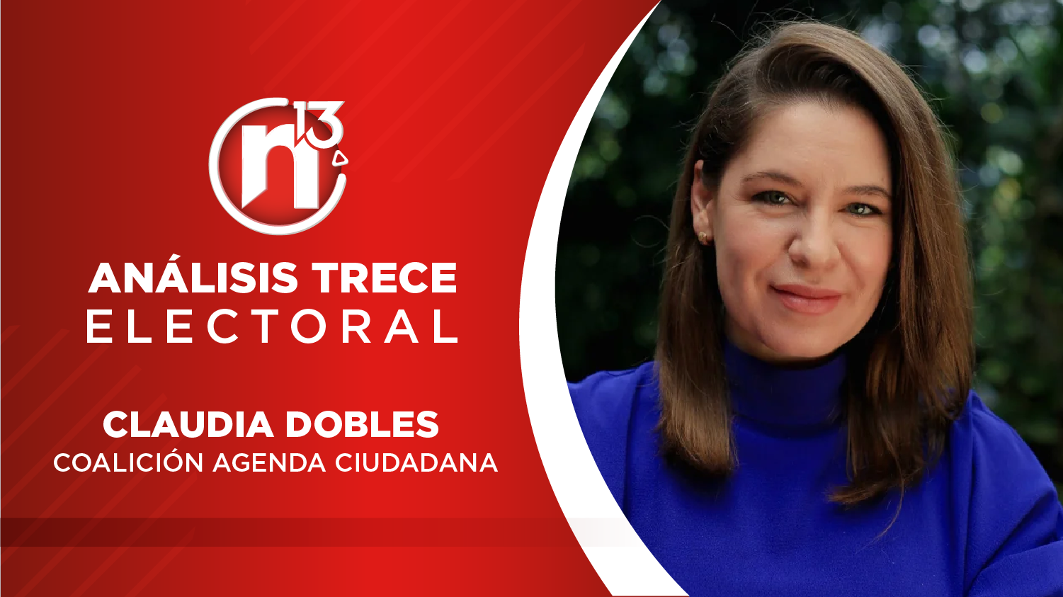 Claudia Dobles | Coalición Agenda Ciudadan 