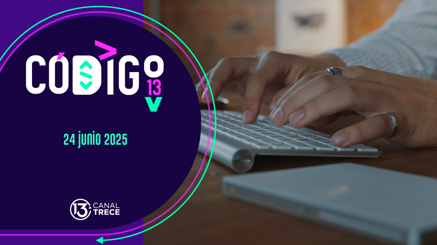 Código 13 | 24 junio 2025 