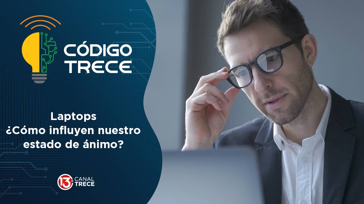 Laptops ¿Cómo influyen nuestro estado de ánimo? | Código Trece.