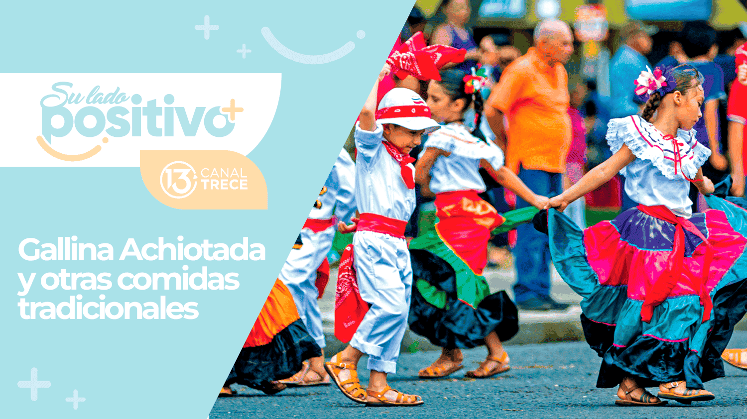 Gallina achiotada, las tanelas y otras tradiciones guanacastecas