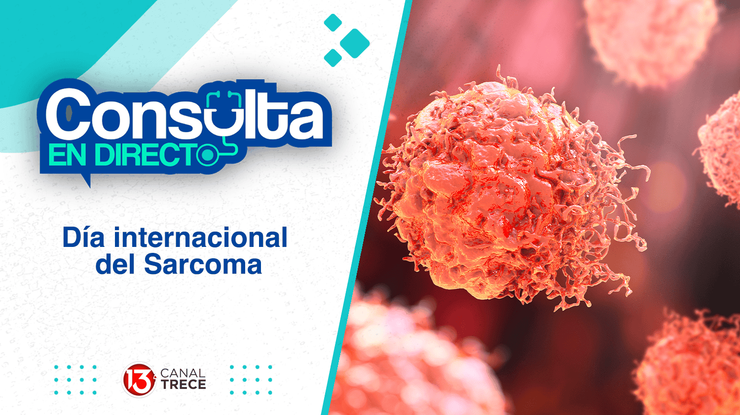 ¿Día Internacional del Sarcoma? | Consulta en directo 12 julio 2024. Programa Completo.