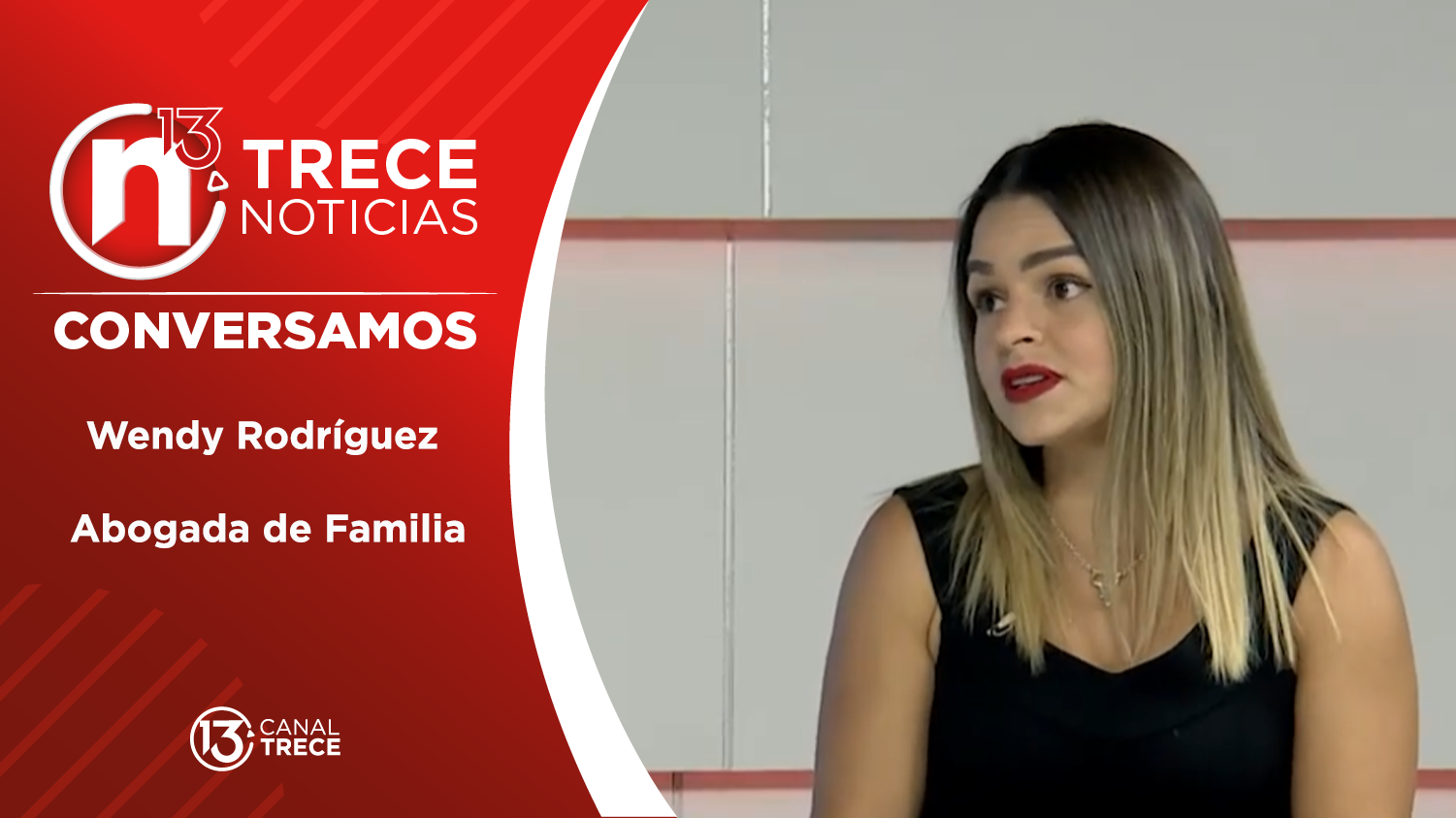 Conversamos con: Wendy Rodríguez, Abogda de Familia
