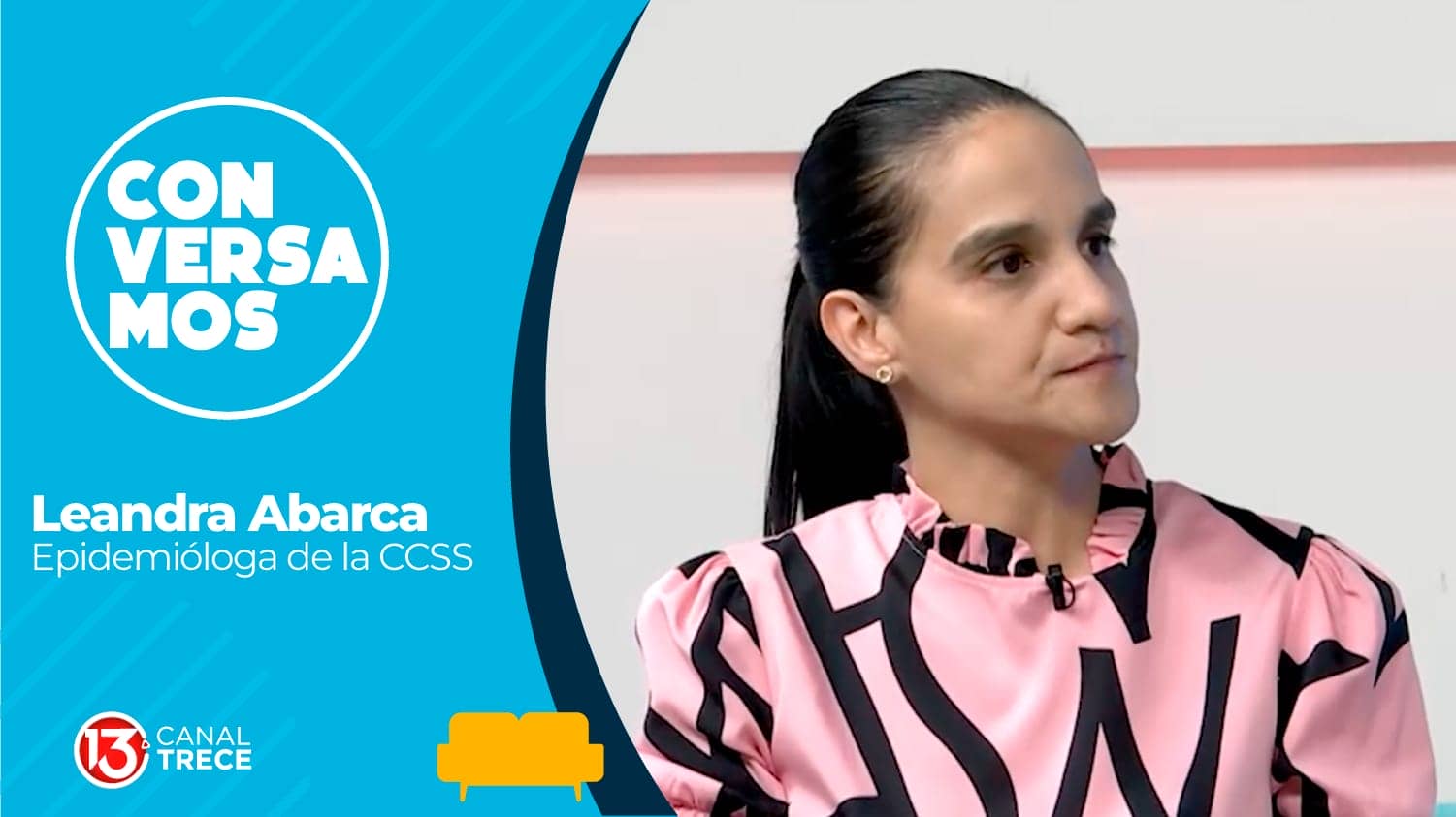 Conversamos con Leandra Abarca, epidemióloga de la CCSS.