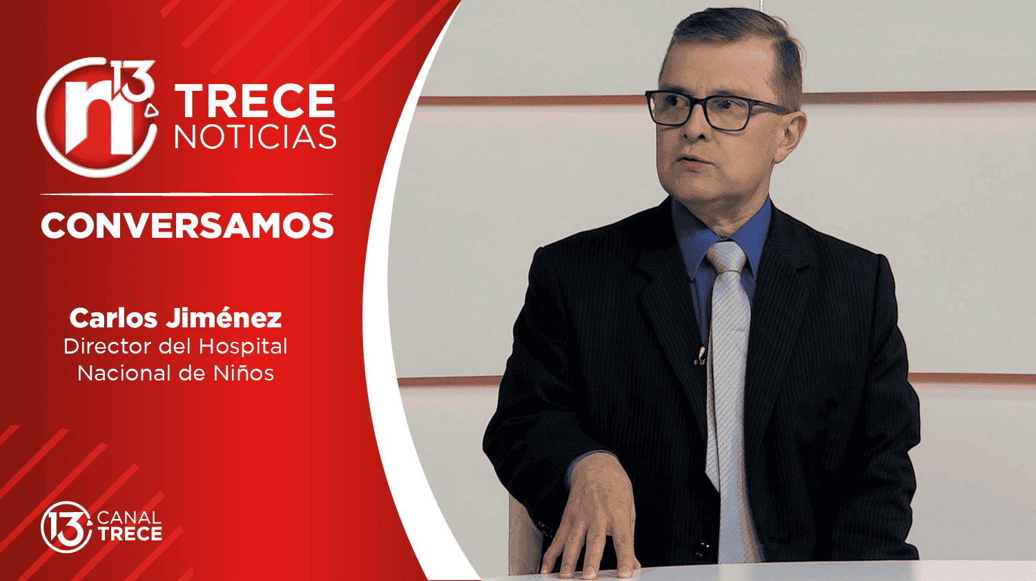 Conversamos con Carlos Jiménez, director del Hospital Nacional de Niños.