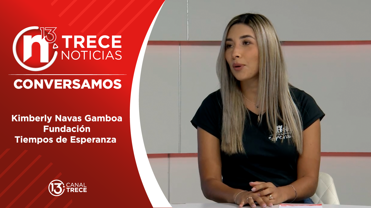Conversamos con: Kimberly Navas Gamboa.  Fundación Tiempos de Esperanza