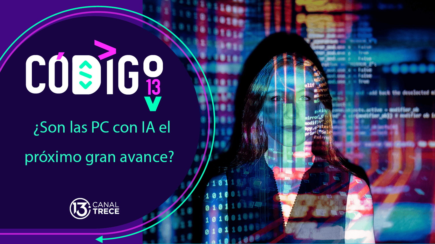 ¿Son las PC con IA el próximo gran avance? | Código 13 - 23 Julio