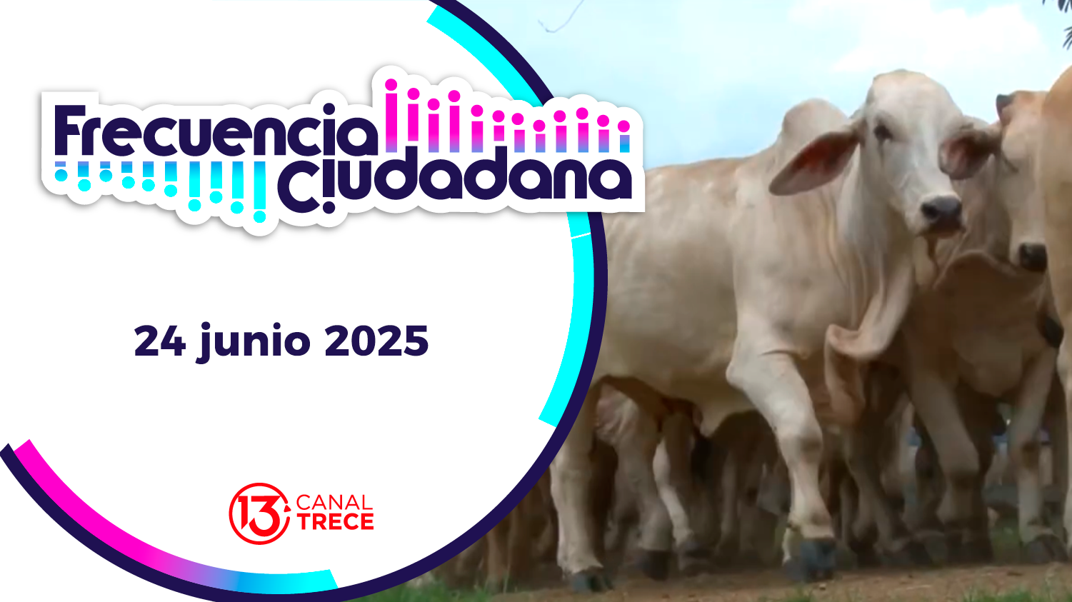 Frecuencia Ciudadana | 24 junio 2025 