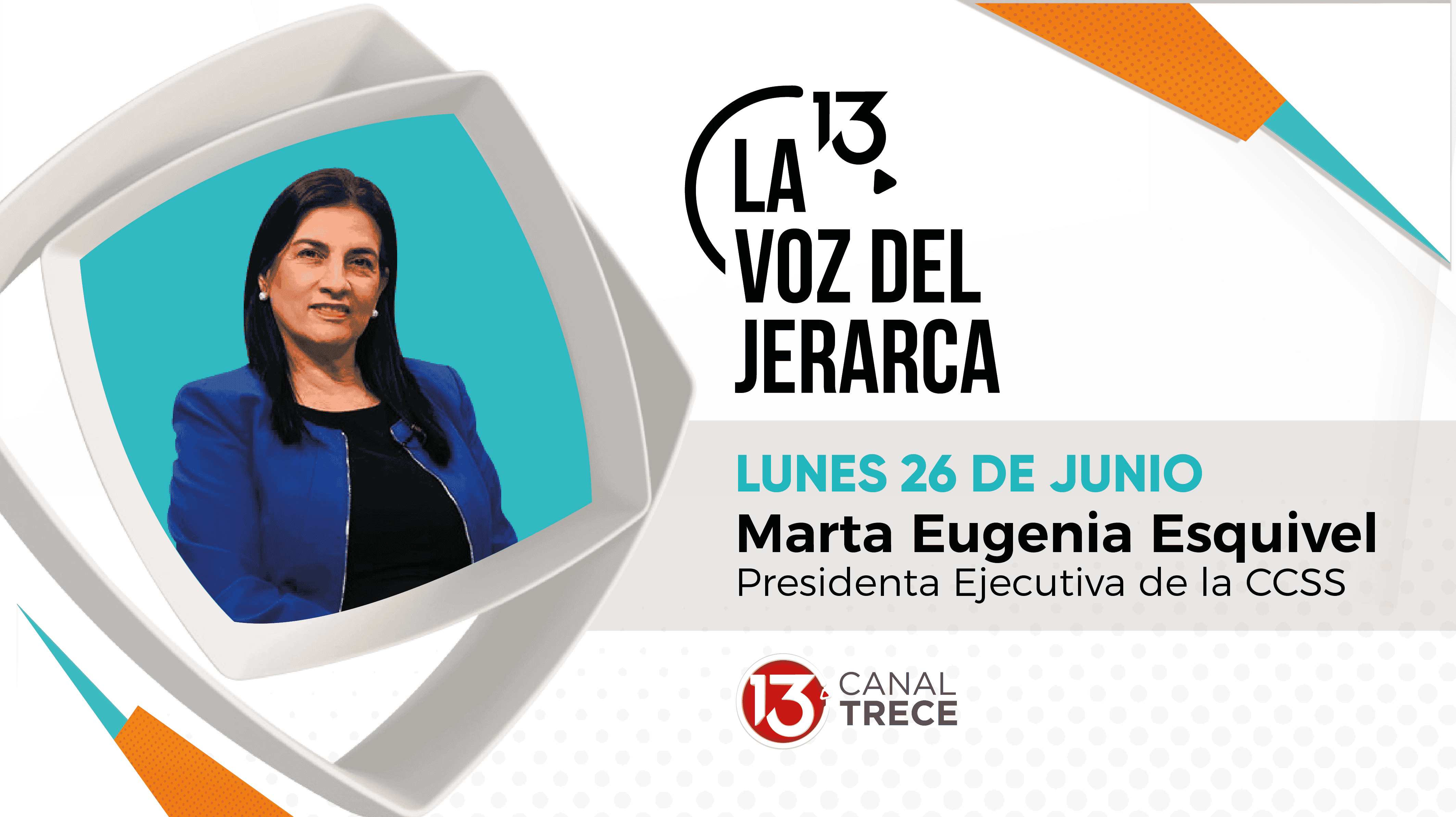Marta Eugenia Esquivel - Lunes 26 Junio | La Voz del Jerarca