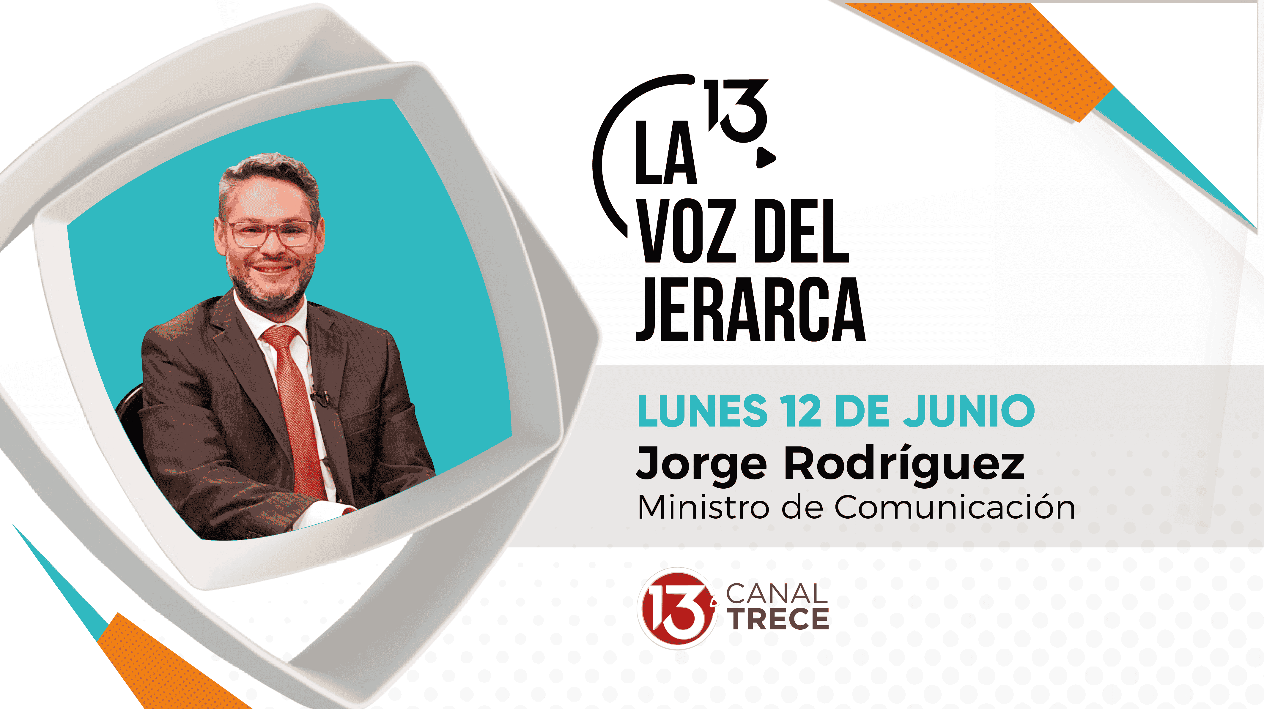 Jorge Rodríguez - Lunes 12 Junio | La Voz del Jerarca