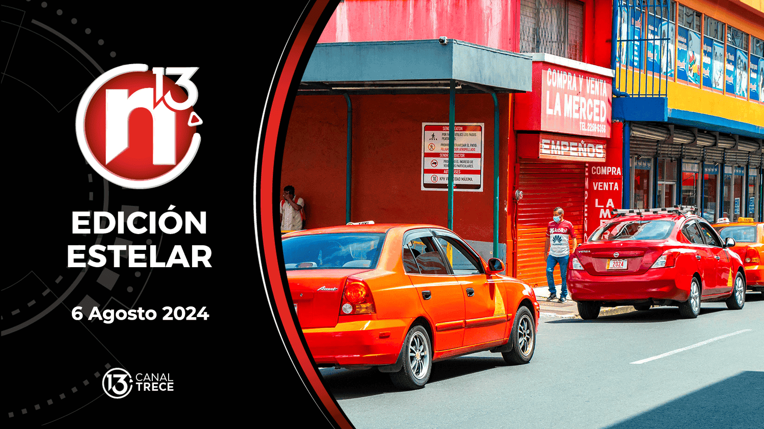 Trece Noticias Edición Estelar | 6 de Agosto 2024