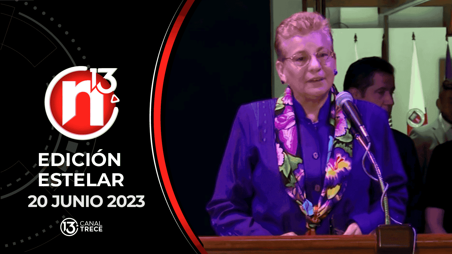 Edición Estelar - 20 junio 2023 | Trece Noticias