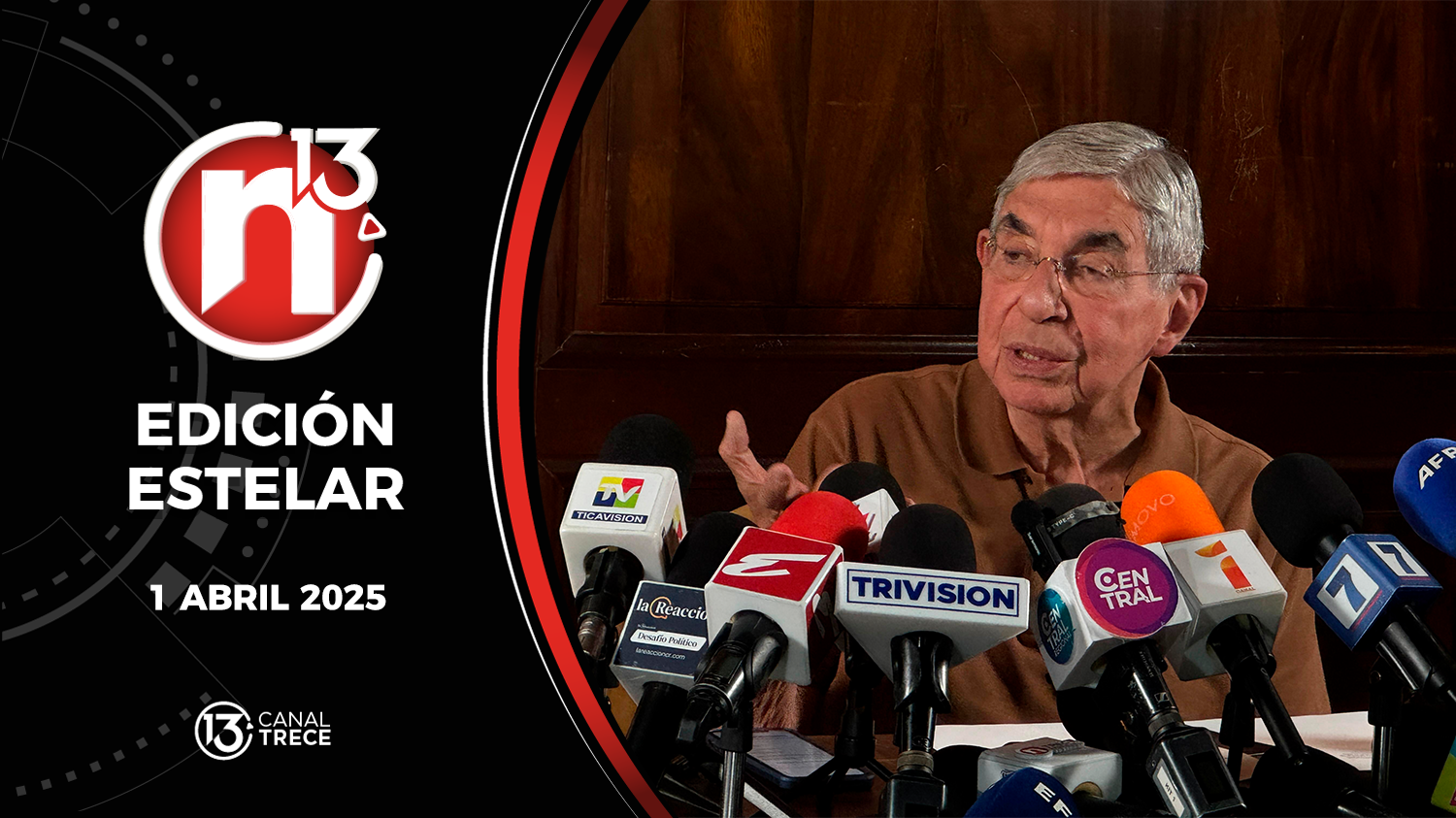 Trece Noticias Edición Estelar | 1 Abril 2025