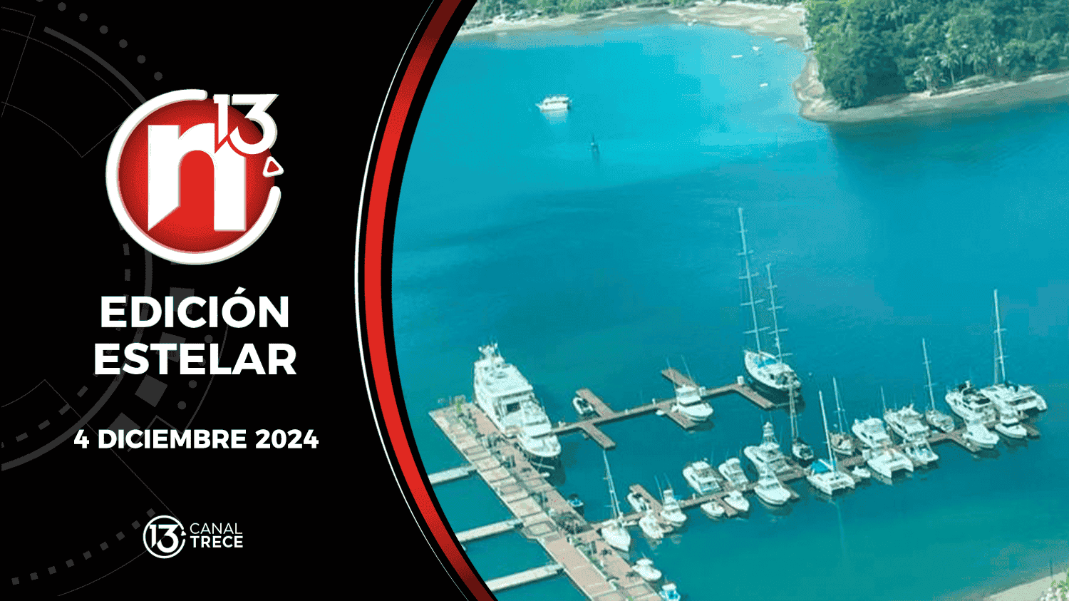 Trece Noticias Edición Estelar | 4 Diciembre 2024