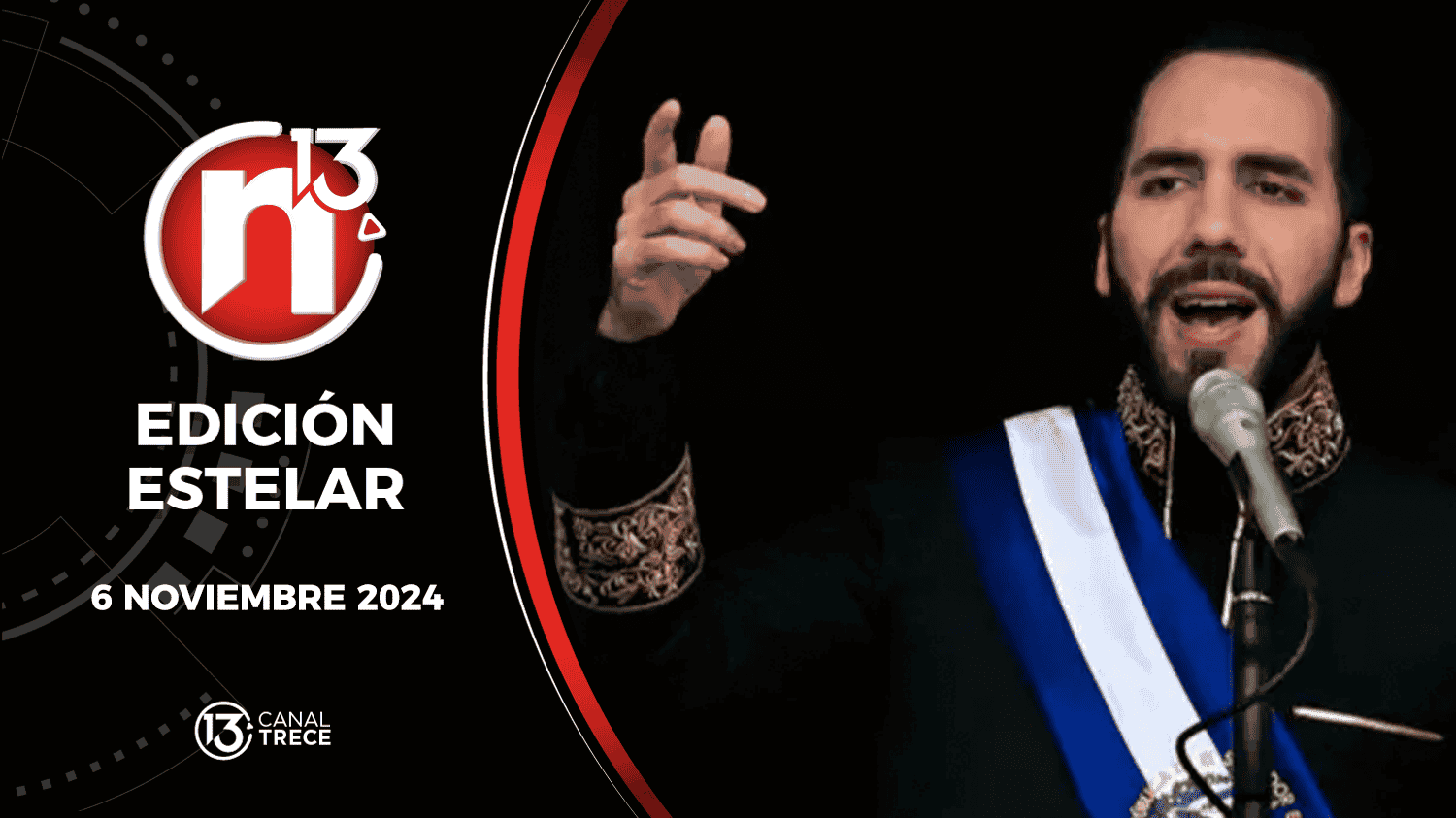 Trece Noticias Edición Estelar | 06 noviembre 2024