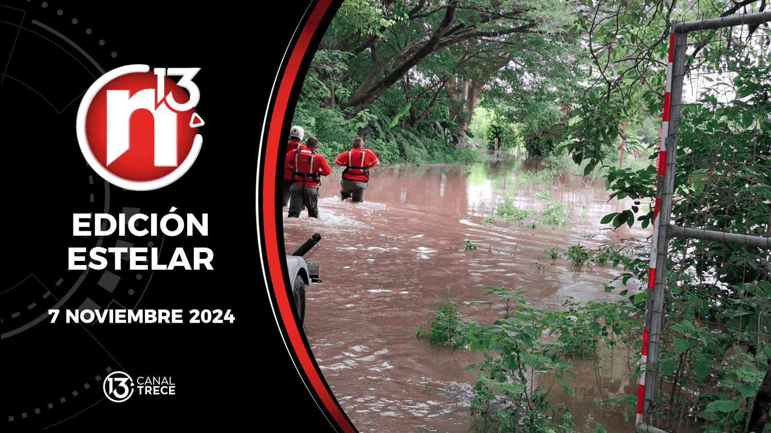 Trece Noticias Edición Estelar | 07 noviembre 2024 