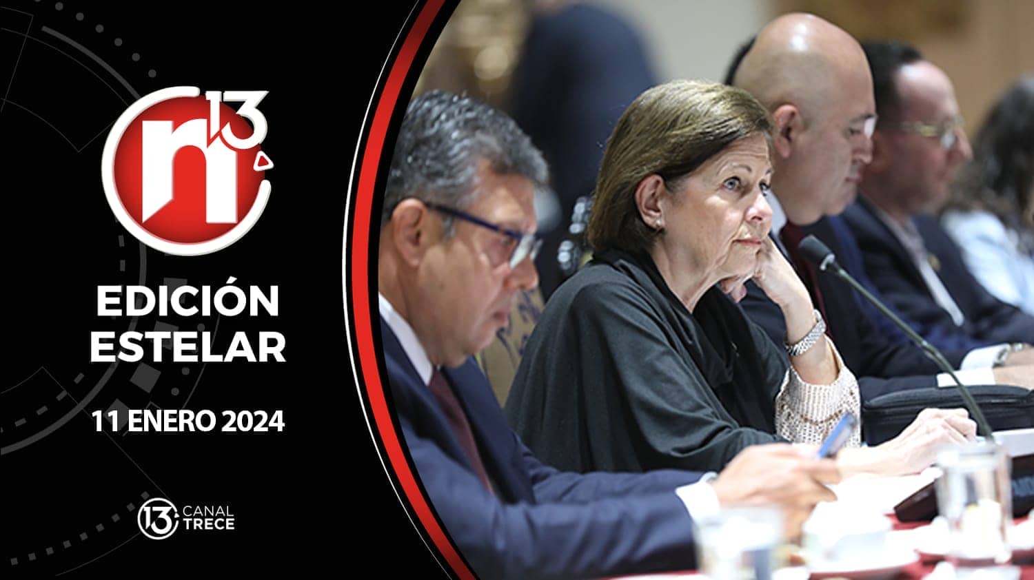 Trece Noticias | Edición Estelar 11 enero 2023.