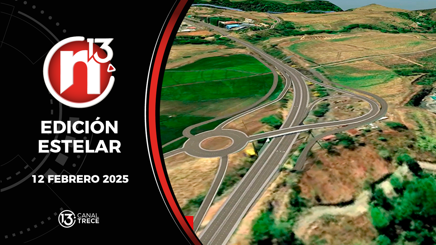Trece Noticias Edición Estelar | 12 Febrero 2025 